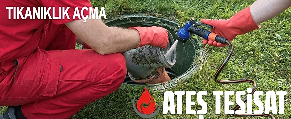 Tıkanıklık Açma Ateş Tesisat